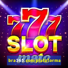 bra365.com plataforma